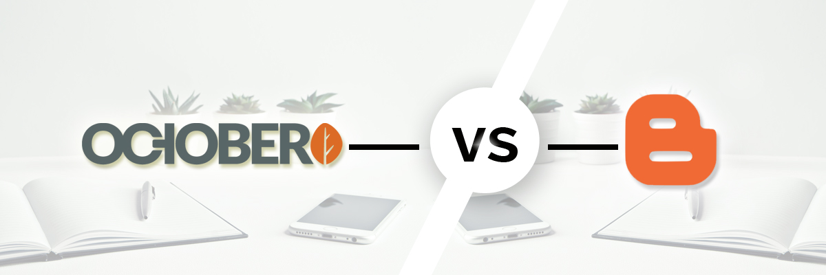 October vs Blogger