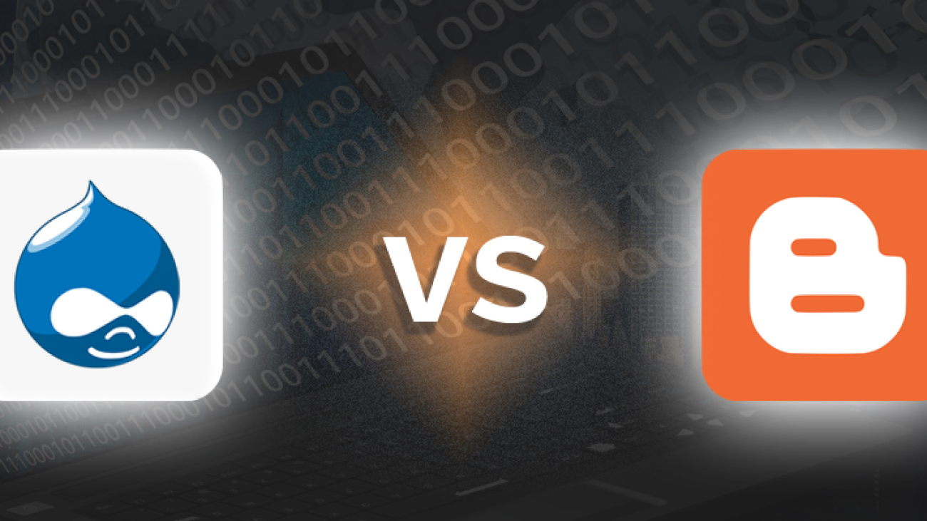 Drupal vs Blogger-ahomtech