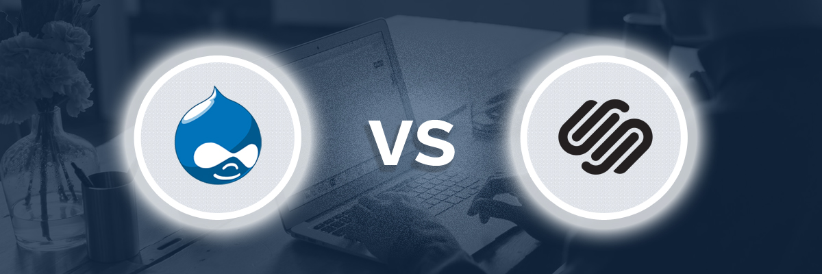 Drupal vs Squarespace-ahomtech