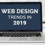 Web design trends 2019-ahomtech