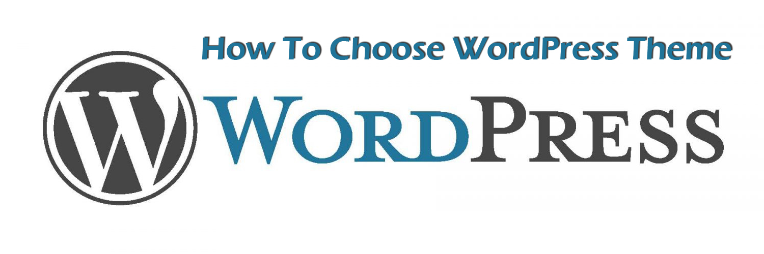 how to choose wordpress theme-ahomtech,com
