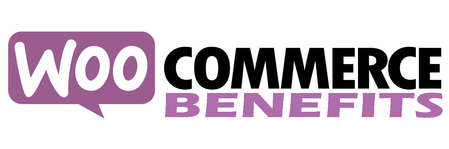 benefits of Woocommerce-ahomtech.com