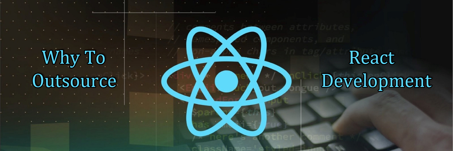 Outsourcing React Development
