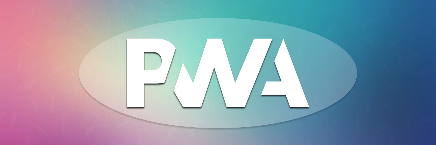 Key Benefits of PWA