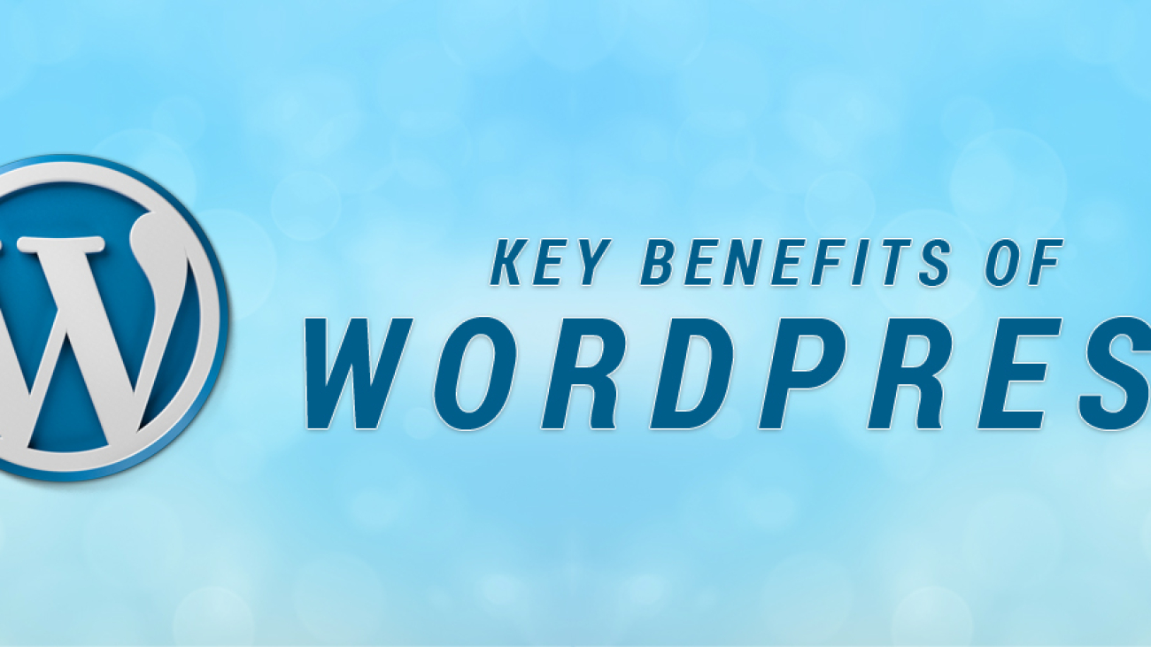 key benefits of WordPress-ahomtech.com