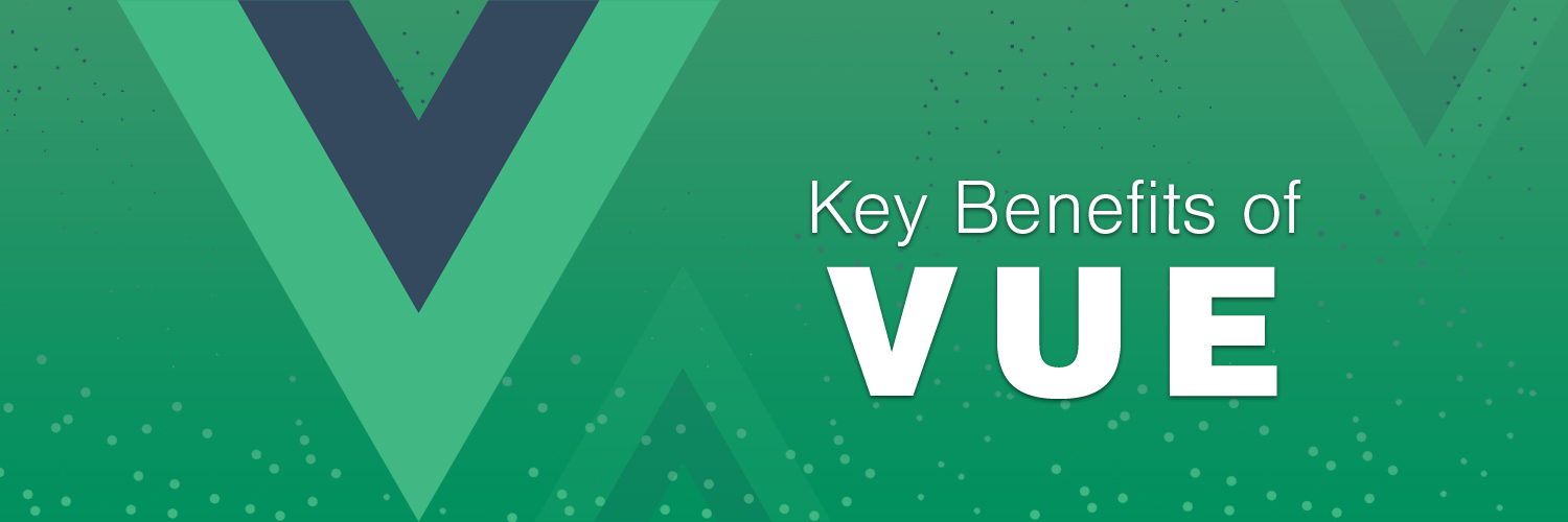 Key Benefits of Vue.js