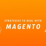 strategies to deal with Magento-ahomtech.com