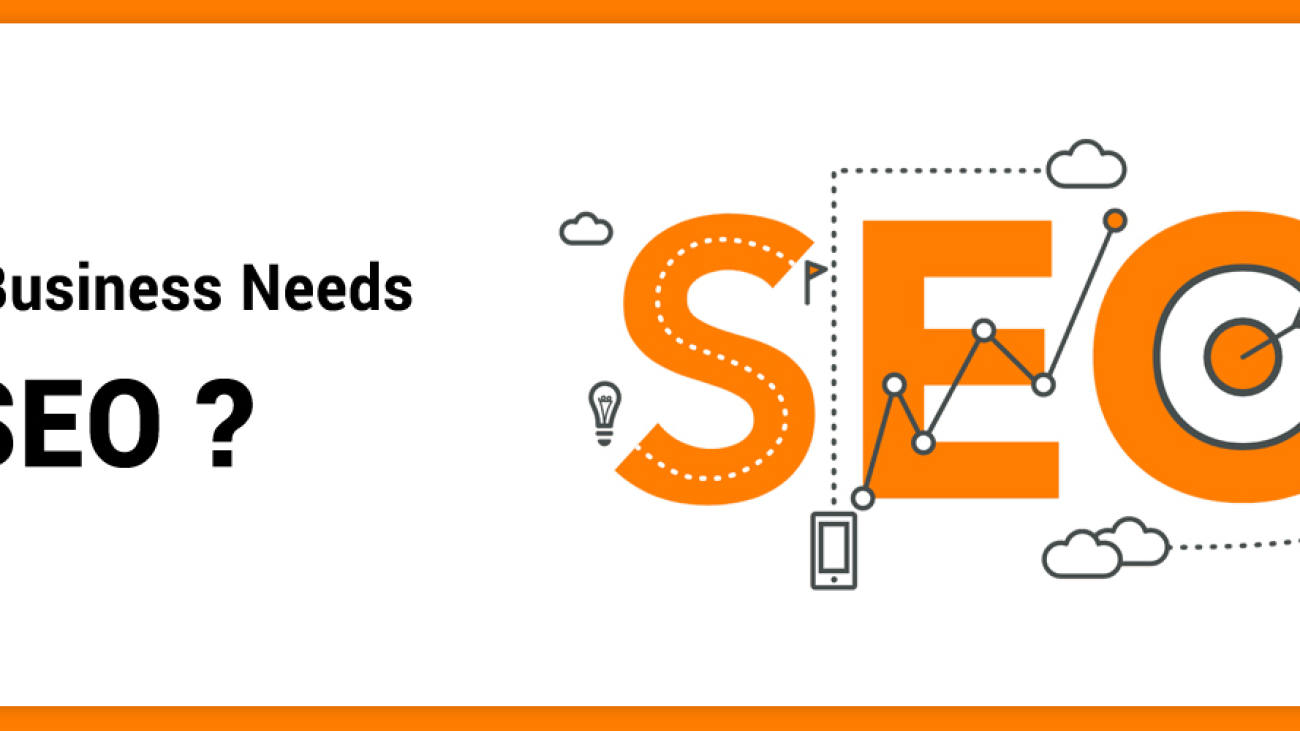 why a business needs SEO-ahomtech.com