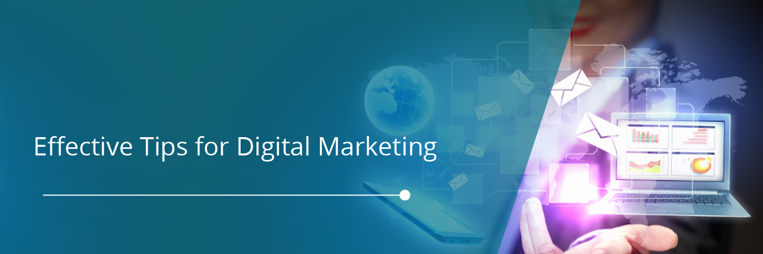 Effective tips for Digital Marketing-ahomtech.com