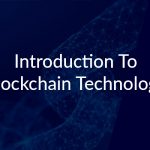 introduction to blockchain technology-ahomtech.com