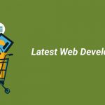 latest web development trends 2020-ahomtech.com