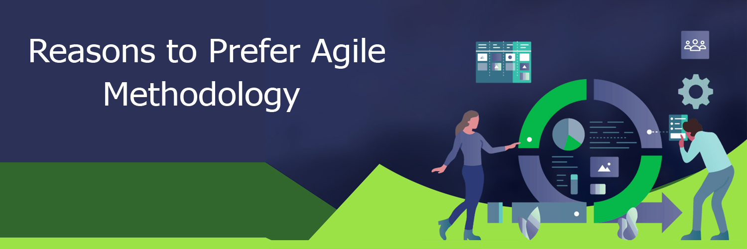 Reasons to prefer agile methodology-ahomtech.com