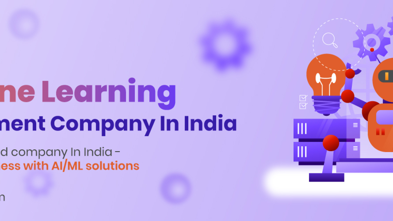 Machine Learning Development Company In India