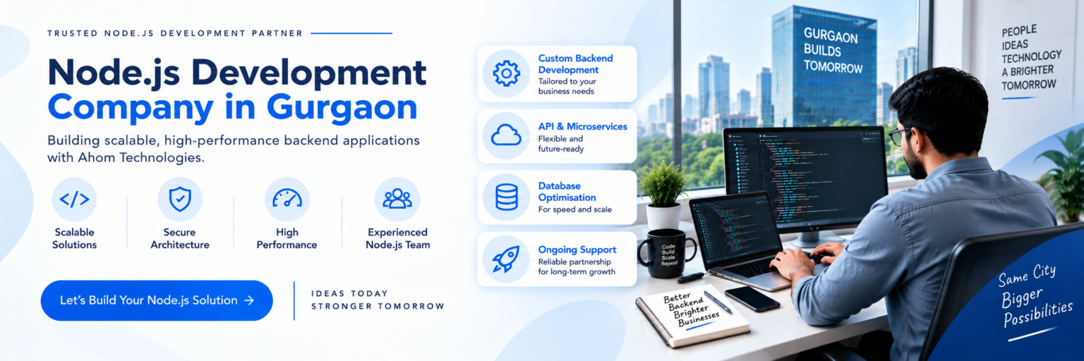 Node.js development company in Gurgaon - Ahom Technologies
